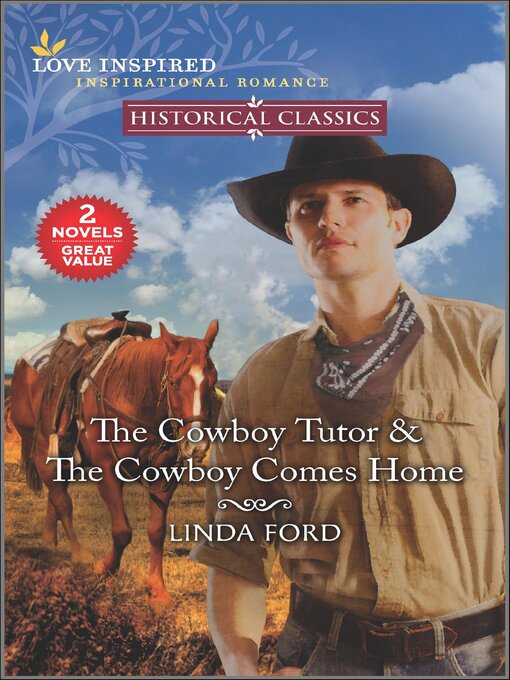 Title details for The Cowboy Tutor & the Cowboy Comes Home by Linda Ford - Available